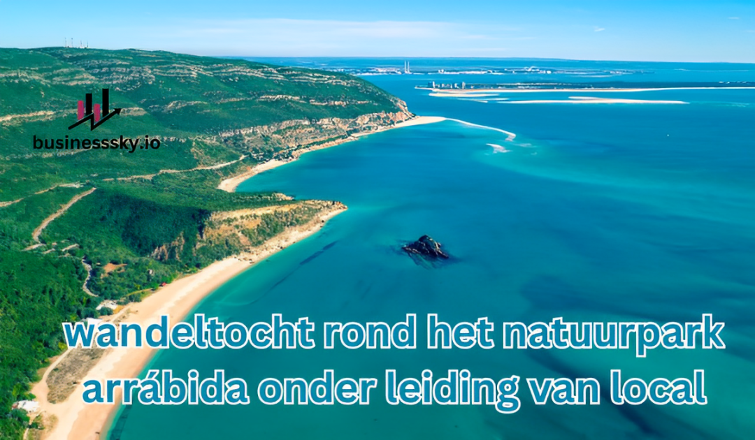 wandeltocht rond het natuurpark arrábida onder leiding van local