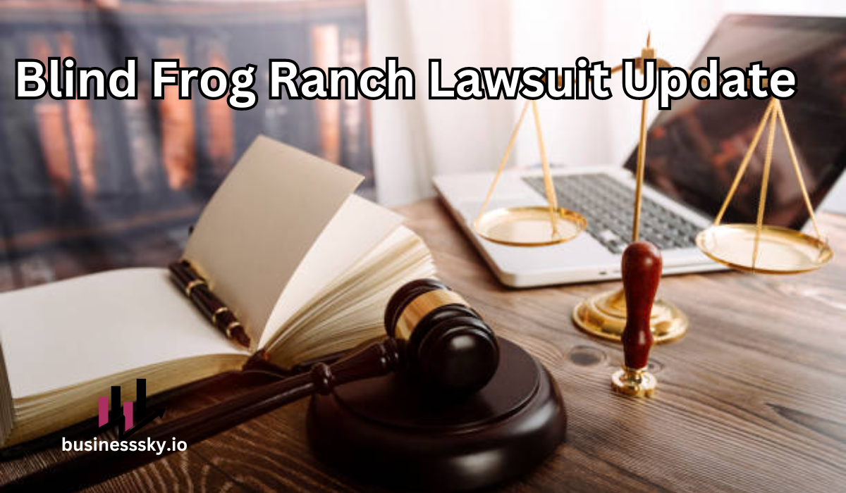 Blind Frog Ranch Lawsuit Update