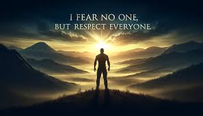 i fear no one, but respect everyone. – tymoff